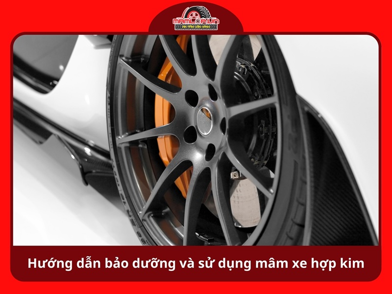 Huong dan bao duong va su dung mam xe hop kim