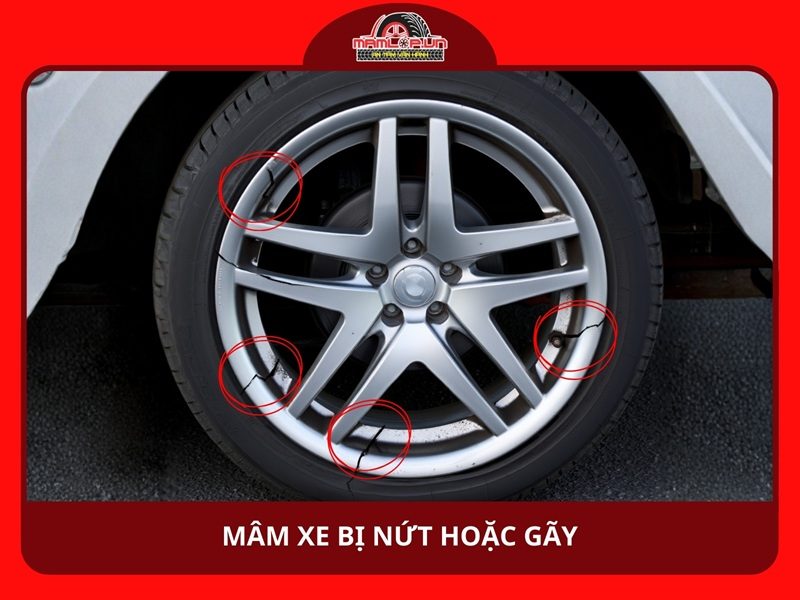 Mâm xe bị nứt hoặc gãy