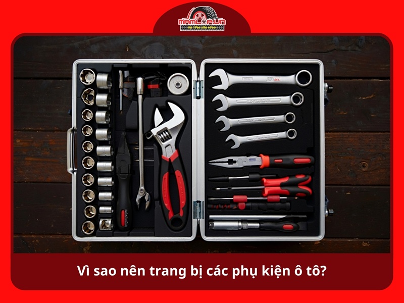 Vi sao nen trang bi cac phu kien o to