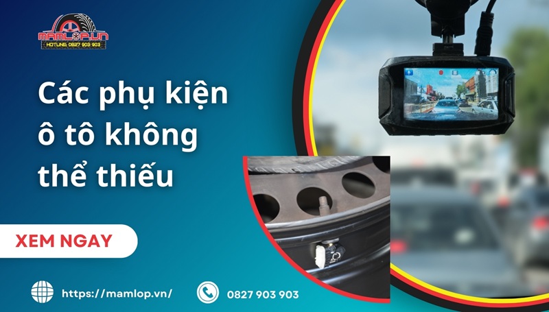 Cac phu kien o to khong the thieu