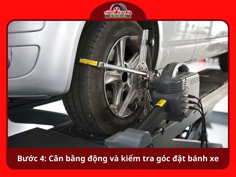 Buoc 4 Can bang dong va kiem tra goc dat banh xe