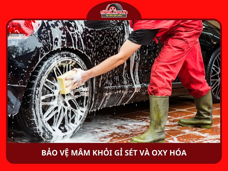 Bảo vệ mâm khỏi gỉ sét và oxy hóa