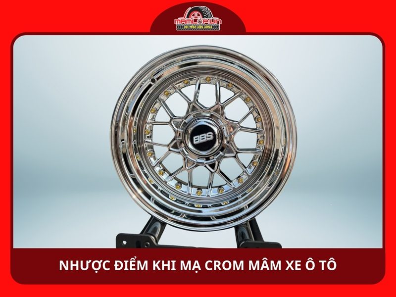 Nhược điểm khi mạ crom mâm xe ô tô