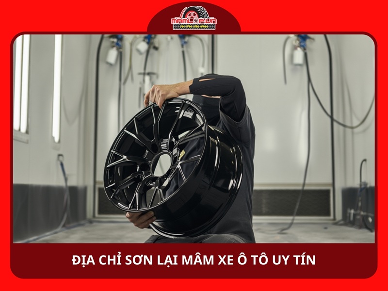 Địa chỉ sơn lại mâm xe ô tô uy tín tại TP.HCM