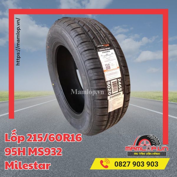 Lốp 215/60R16 95H MS932 Milestar