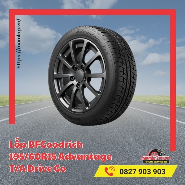 Lốp BFGoodrich 195/60R15 Advantage T/A Drive Go tương thích với dòng xe nào?