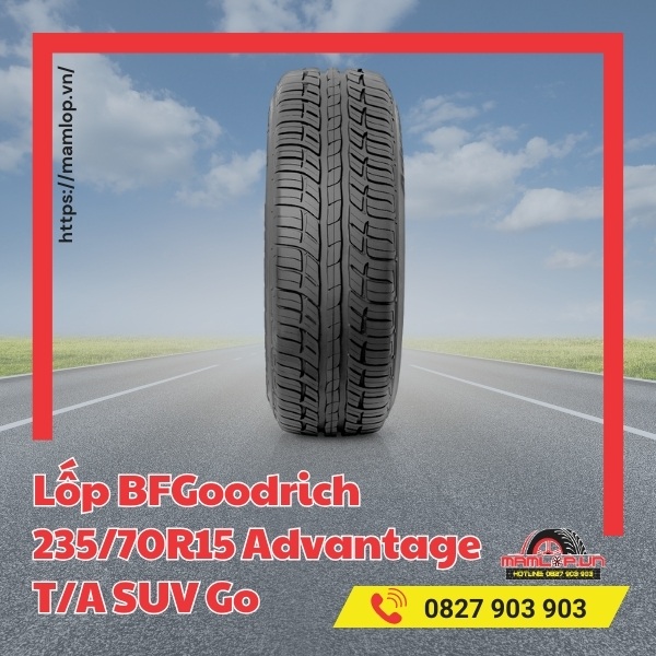 Đặc tính của vỏ ô tô BFGoodrich 235/70R15 Advantage T/A SUV Go