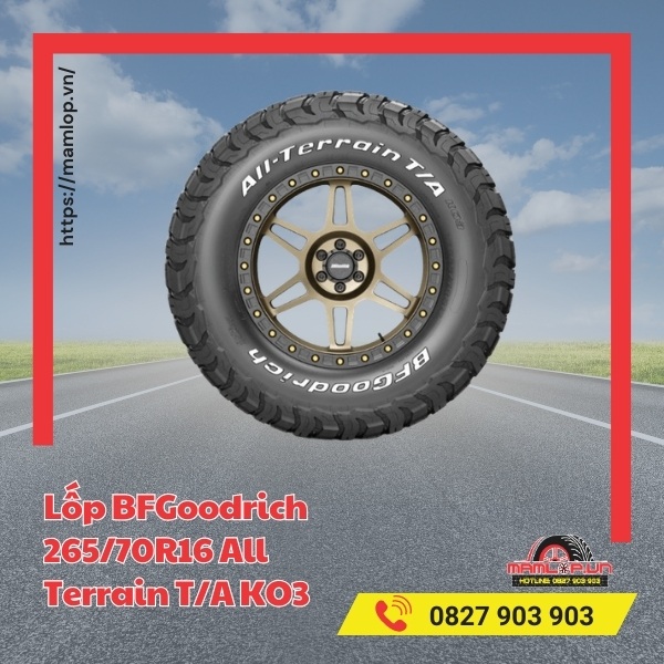 Lưu ý khi sử dụng lốp ô tô BFGoodrich 265/70R16 All Terrain T/A KO3