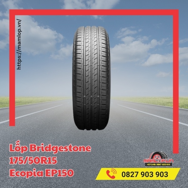 Đặc điểm nổi bật của vỏ ô tô Bridgestone 175/50R15 Ecopia EP150
