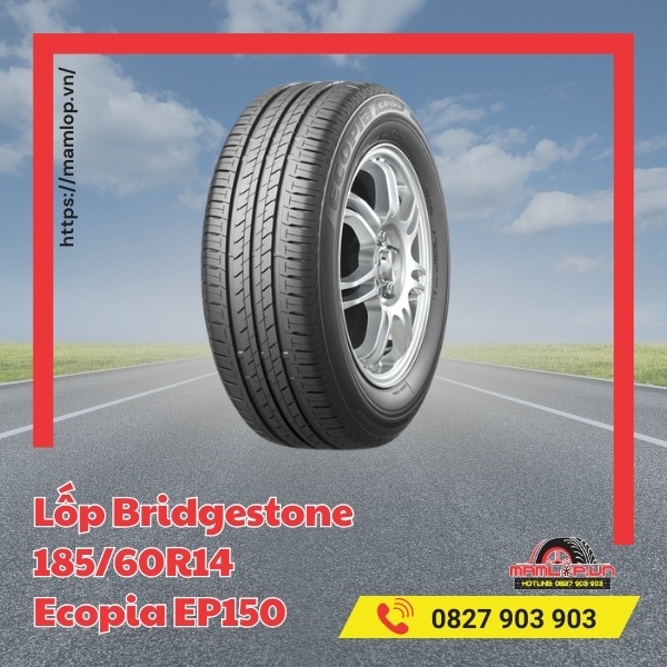 Ưu và nhược điểm của vỏ xe Bridgestone 185/60R14 Ecopia EP150