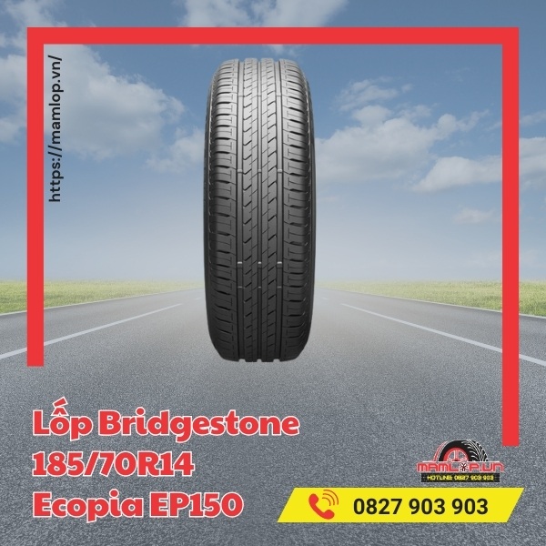 Dòng xe phù hợp với vỏ Bridgestone 185/70R14 Ecopia EP150