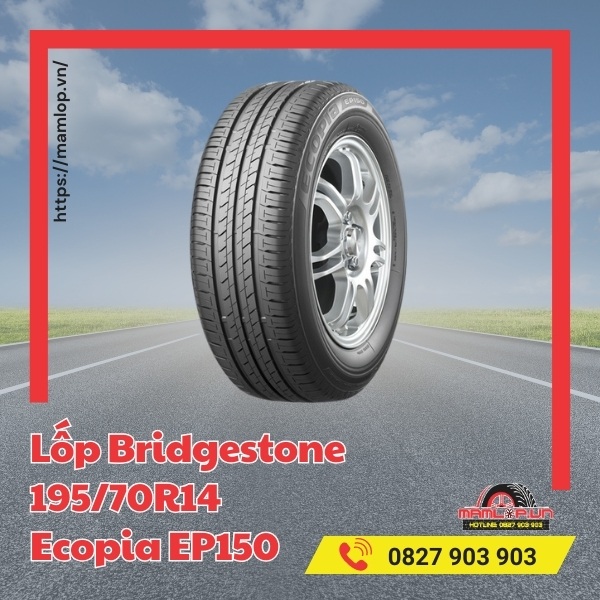 Lốp Bridgestone 195/70R14 Ecopia EP150 phù hợp với dòng xe nào?