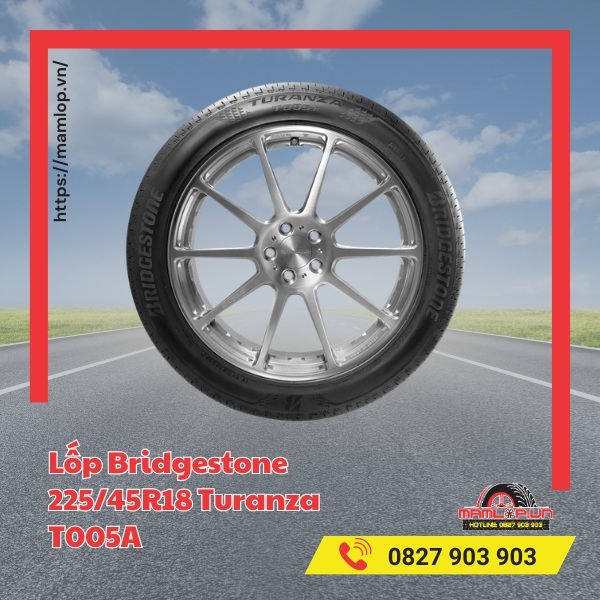 Lốp Bridgestone 225/45R18 Turanza T005A phù hợp dòng xe nào?