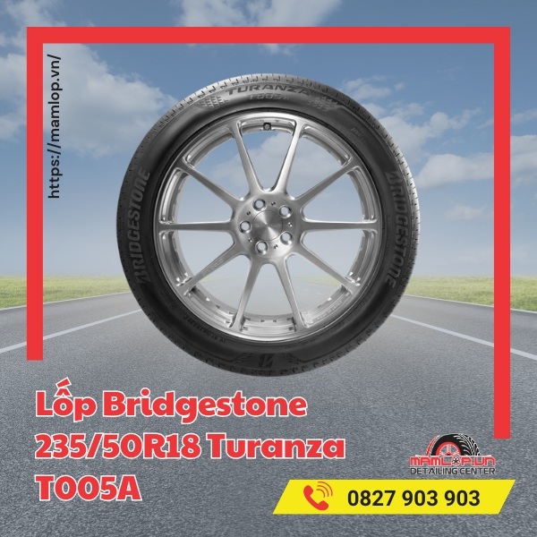 Lốp Bridgestone 235/50R18 Turanza T005A tương thích dòng xe nào?