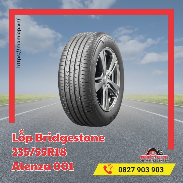 Đặc tính vỏ ô tô Bridgestone 235/55R18 Alenza 001