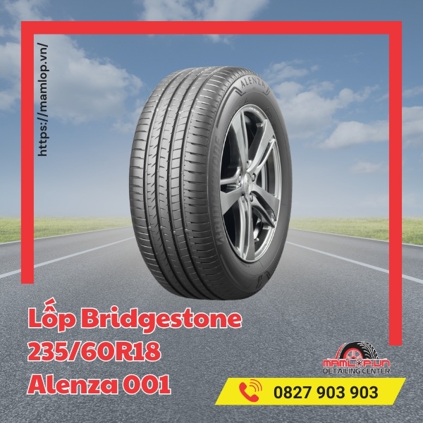 Lưu ý khi dùng vỏ Bridgestone 235/60R18 Alenza 001