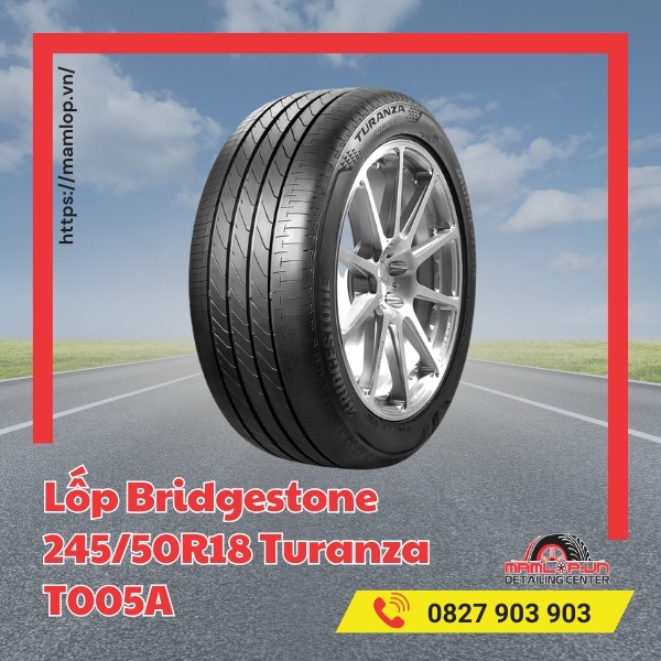 Lưu ý khi sử dụng lốp Bridgestone 245/50R18 Turanza T005A