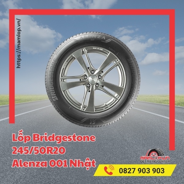 Lốp Bridgestone 245/50R20 Alenza 001 Nhật phù hợp xe gì?