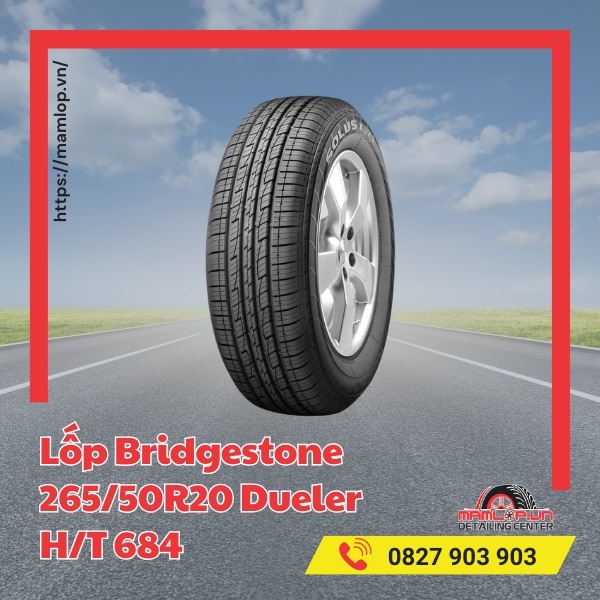 Lưu ý khi dùng lốp Bridgestone 265/50R20 Dueler H/T 684