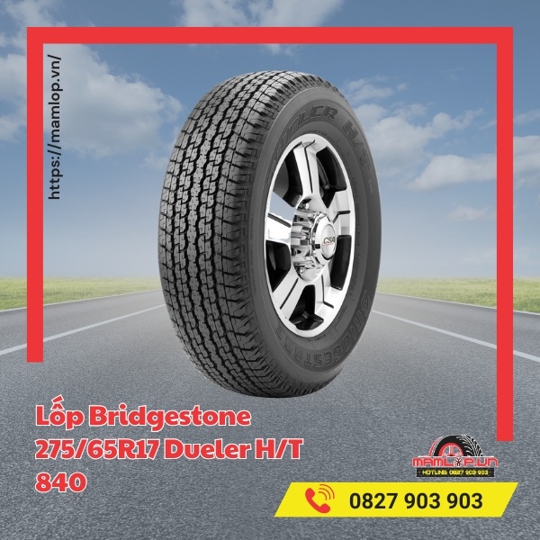 Lưu ý khi sử dụng vỏ Bridgestone 275/65R17 Dueler H/T 840