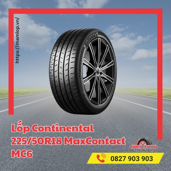 Lốp Continental 225/50R18 MaxContact MC6 có đặc điểm gì?