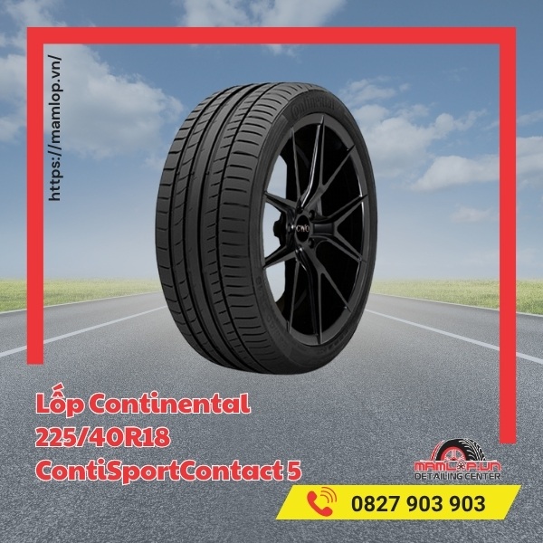 Lốp Continental 225/40R18 ContiSportContact 5 phù hợp với xe gì?