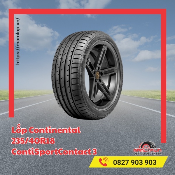 Đặc điểm nổi bật của vỏ Continental 235/40R18 ContiSportContact 3