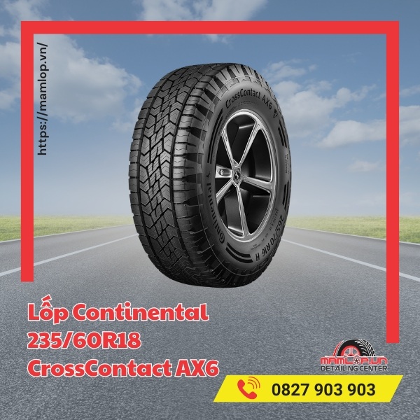 Lưu ý khi sử dụng vỏ Continental 235/60R18 CrossContact AX6