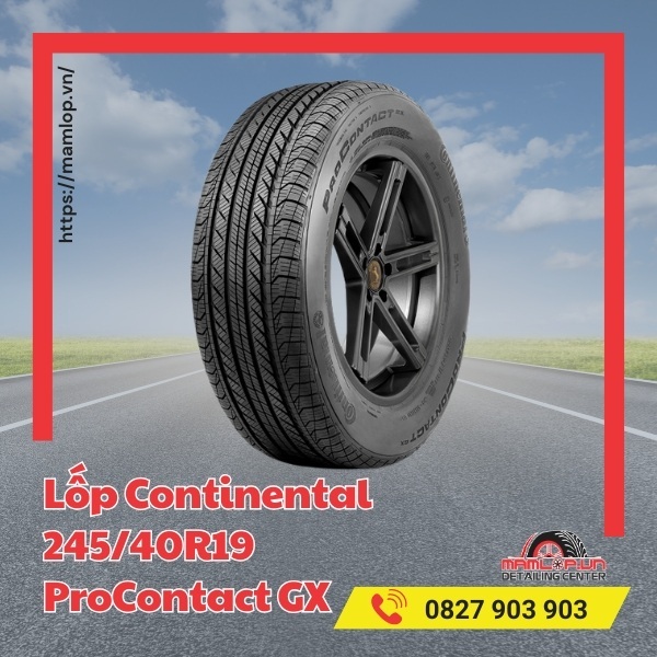 Lưu ý khi sử dụng lốp xe Continental 245/40R19 ProContact GX