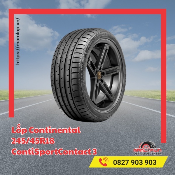 Đặc tính của vỏ Continental 245/45R18 ContiSportContact 3