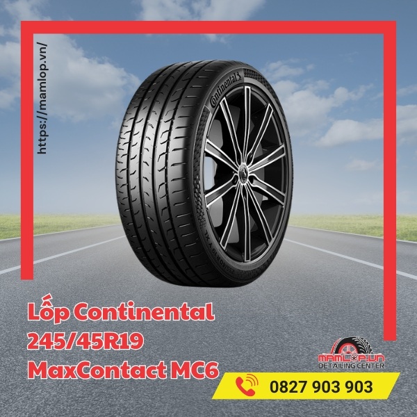 Lưu ý khi sử dụng vỏ Continental 245/45R19 MaxContact MC6