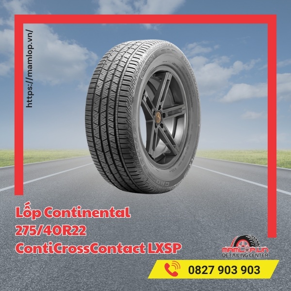 Lưu ý khi sử dụng lốp Continental 275/40R22 ContiCrossContact LXSP