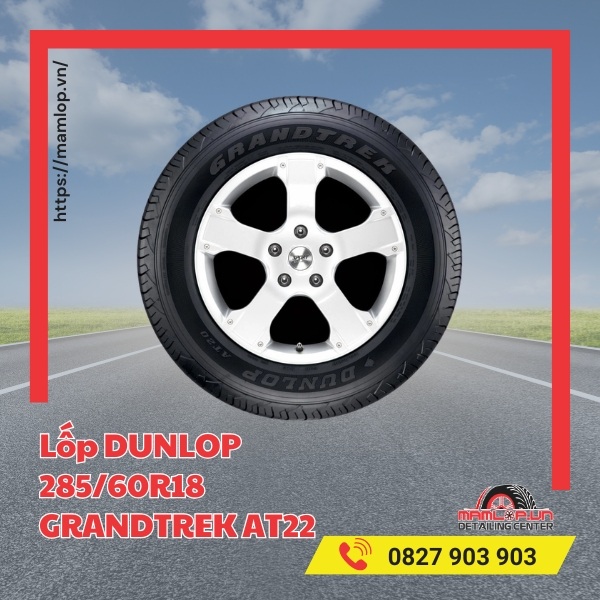 Lốp Dunlop 285/60R18 GrandTrek AT22 phù hợp với xe nào?