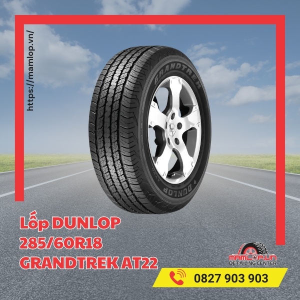 Lưu ý khi sử dụng vỏ ô tô Dunlop 285/60R18 GrandTrek AT22