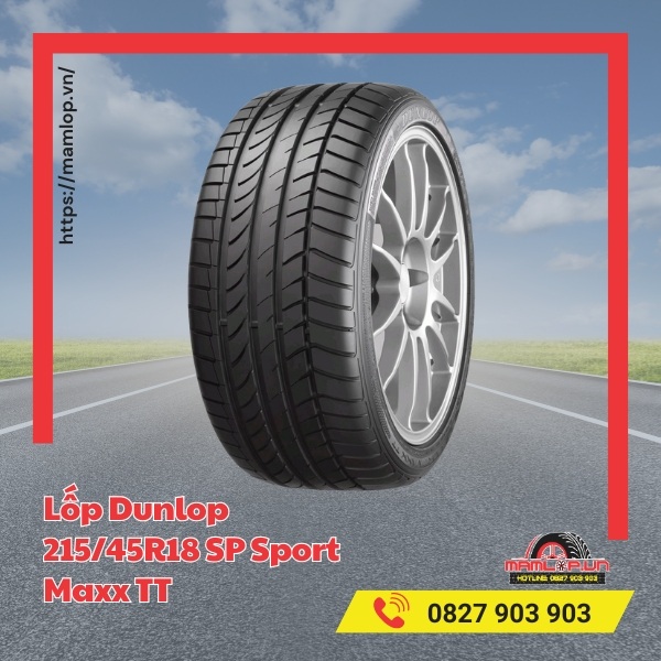 Lưu ý khi sử dụng vỏ xe Dunlop 215/45R18 SP Sport Maxx TT