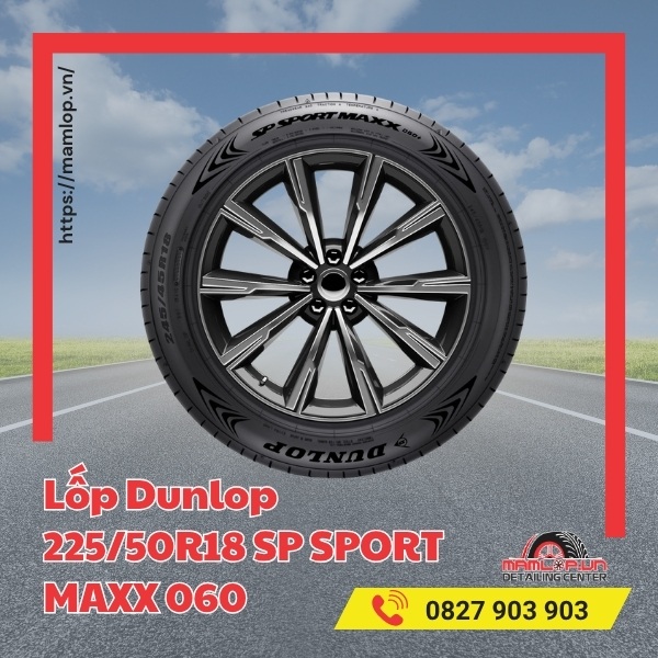 Lốp Dunlop 225/50R18 SP Sport Maxx 060 tương thích dòng xe nào?