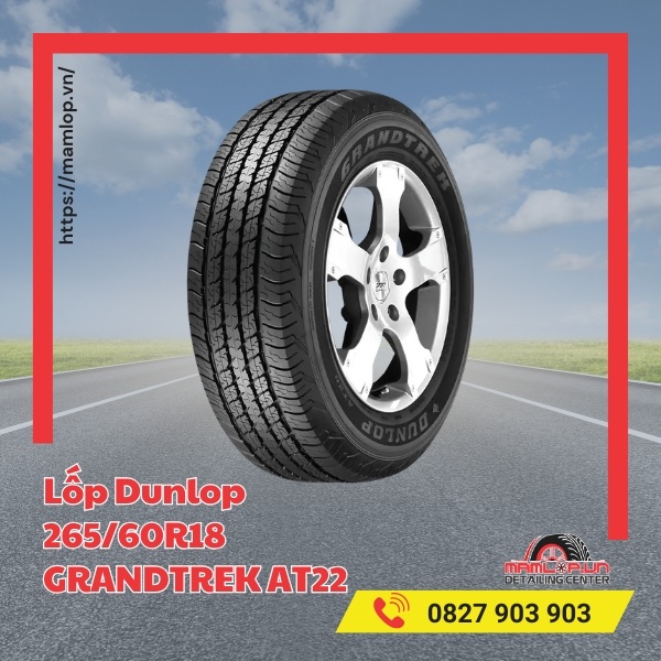 Lưu ý khi sử dụng vỏ Dunlop 265/60R18 GrandTrek AT22