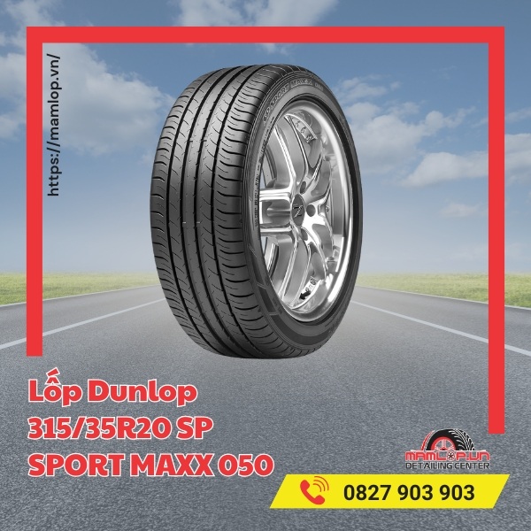 Đặc điểm của vỏ Dunlop 315/35R20 SP Sport Maxx 050