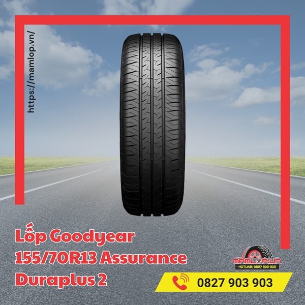 Báo giá vỏ xe Goodyear 155/70R13 Assurance Duraplus 2