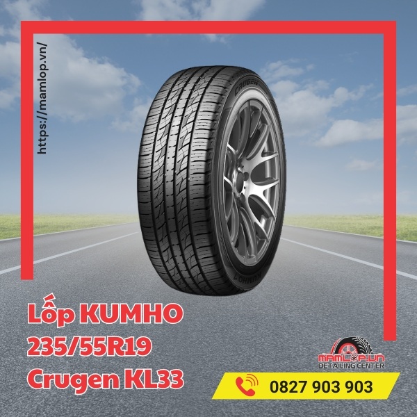 Cần lưu ý gì khi dùng vỏ Kumho 235/55R19 Crugen KL33?
