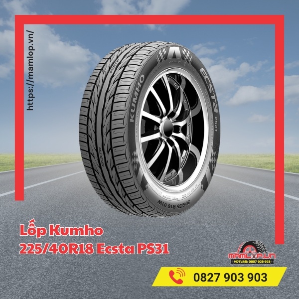 Lưu ý khi dùng lốp Kumho 225/40R18 Ecsta PS31