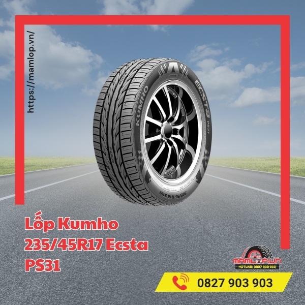 Đặc tính của vỏ Kumho 235/45R17 Ecsta PS31