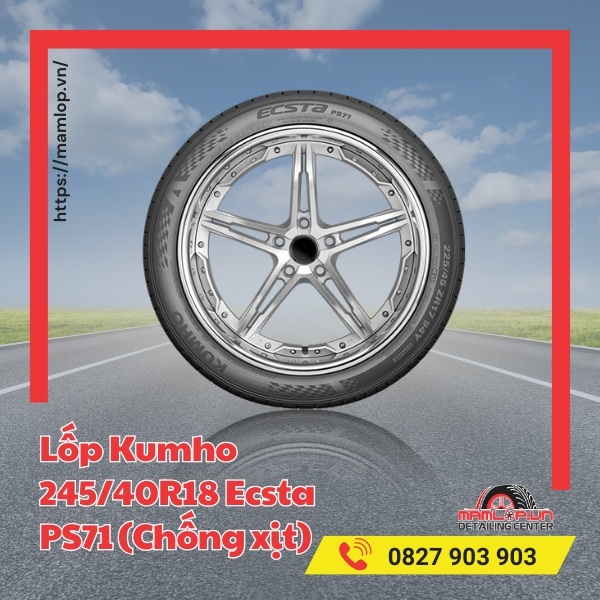 Lốp Kumho 245/40R18 Ecsta PS71 (Chống xịt) phù hợp với xe gì?