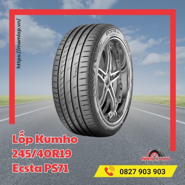Lốp Kumho 245/40R19 Ecsta PS71 có đặc điểm gì?