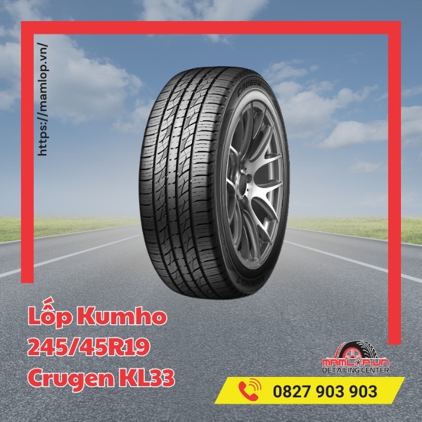 Đặc điểm của vỏ Kumho 245/45R19 Crugen KL33