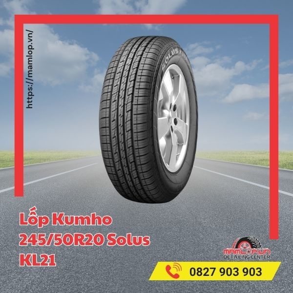 Đặc tính của vỏ ô tô Kumho 245/50R20 Solus KL21