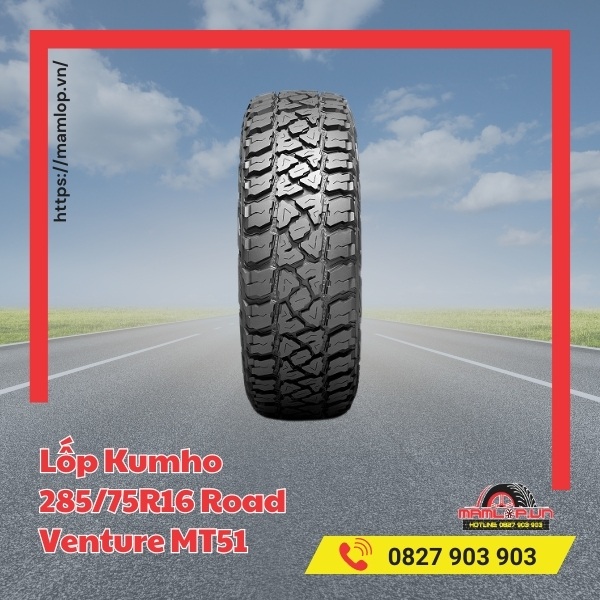 Lưu ý khi dùng vỏ ô tô Kumho 285/75R16 Road Venture MT51