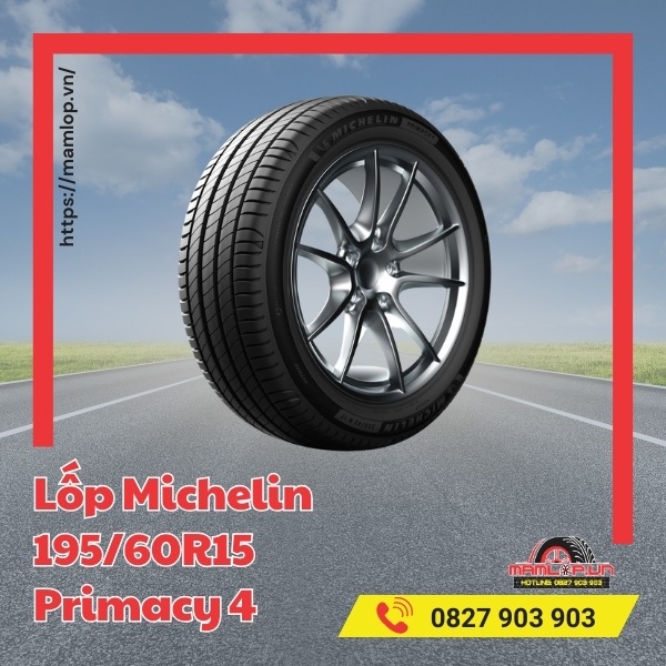 Dòng xe tương thích với vỏ Michelin 195/60R15 Primacy 4
