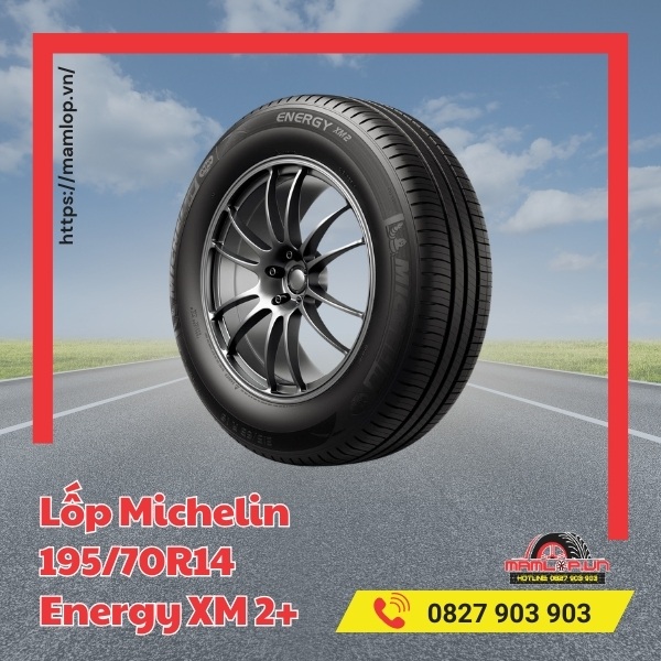 Ưu và nhược điểm của lốp Michelin 195/70R14 Energy XM 2+