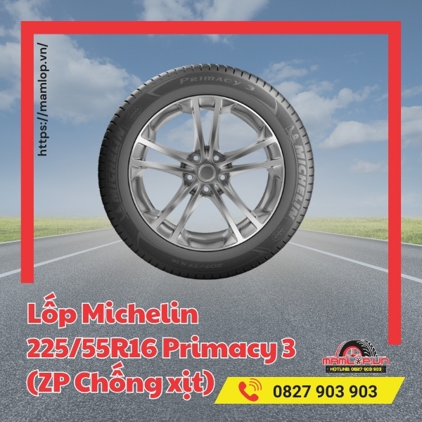 Đặc điểm của vỏ Michelin 225/55R16 Primacy 3 (ZP Chống xịt)